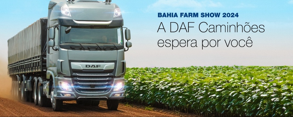 DAF Caminhões leva modelos XF e CF à Bahia Farm Show 2024